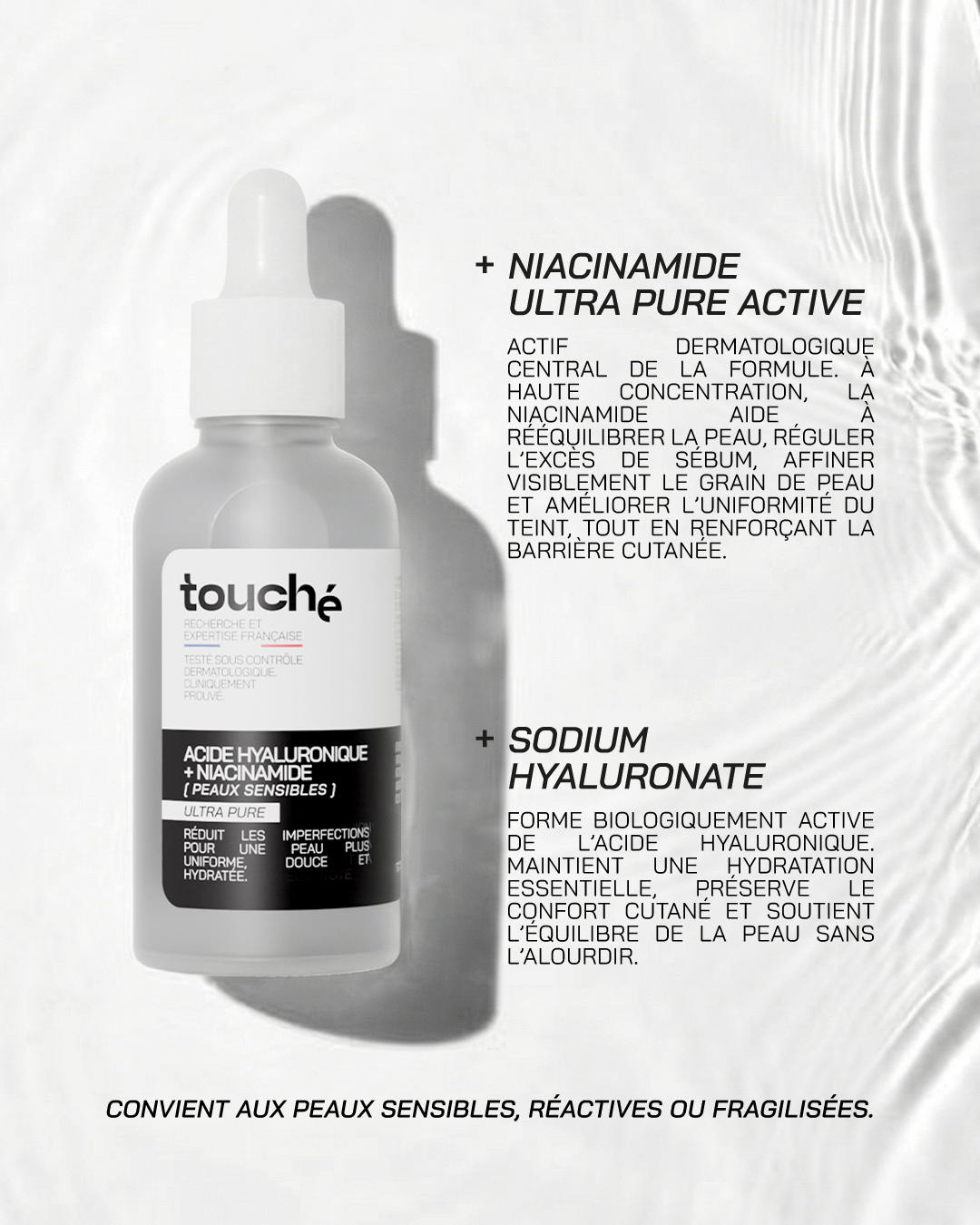 Touché  Sérum Acide Hyaluronique & Niacinamide Peaux Sensibles